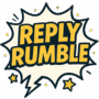 Reply Rumble